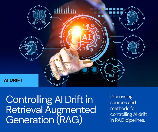 Controlling AI Drift in RAG